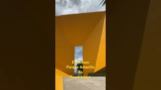 Guadalajara. El famoso Parque Amarillo