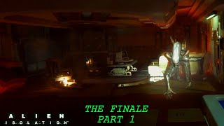 Alien: Isolation  | FINALE Part 1 | Cinematic |