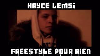 HAYCE LEMSI - Freestyle Pour Rien (2010)