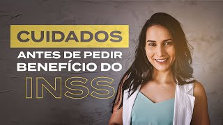 CUIDADOS ANTES DE PEDIR BENEFÍCIO POR DOENÇA | Sozinho no INSS