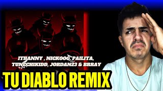 REACCIÓN A // TU DIABLO REMIX - ITHANNY NICKOOG PAILITA JORDAN 23 TUNECHIKIDD Y BRRAY