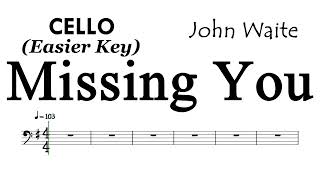 MISSING YOU Cello Easier Key Sheet Music Backing Track Partitura John Waite