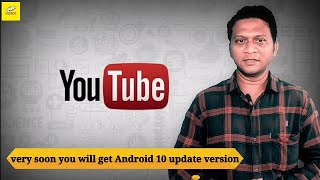 Very soon old smartphones will get the update of Android 10 l #prasad Panchal wow technical video