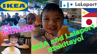 🇵🇭 🇯🇵We went to IKEA and Lalaport! Welcome to IKEA JAPAN!