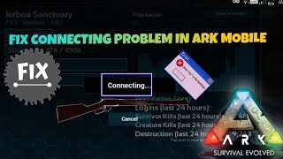 Ark mobile how to fix server not connecting problem|server not joining|ark mobile connecting problem