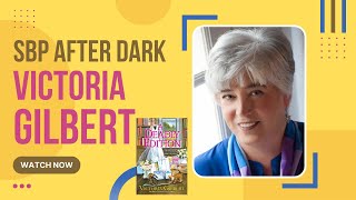 SBP After Dark | Victoria Gilbert