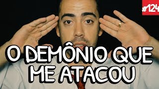 O DEMÔNIO QUE ME ATACOU  - Vlog Depois do Culto #124 com Jr. Meireles