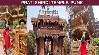 PRATI SHIRDI TEMPLE, SHIRGAON PUNE | Shri Sai Baba Temple