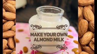 Fresh Almond Milk Easy to make at home I The Pepperific