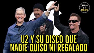 U2 y su disco que nadie quiso ni REGALADO