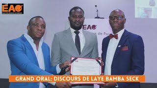 EAO 59ième promo Grand Oral Discours de Laye Bamba SECK