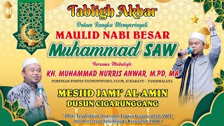 Live Ceramah KH. MUHAMMAD NURRIS ANWAR #maulidnabi #CIGARUNGGANG #ustadviral  #ceramahsunda