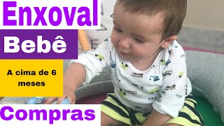 Enxoval Bebês a cima de 6 meses . O que comprar?