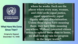 Eleanor Roosevelt a Fierce Proponent of Universal Human Rights - What Have We Done Lately