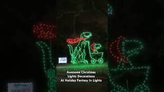 Awesome Christmas Lights Decorations At Holiday Fantasy In Lights