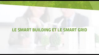 Le Smart Building et le Smart Grid