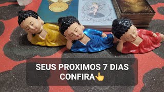 SEUS PROXIMOS 7 DIAS👆CONFIRA!!! #tarô #baralhocigano #oraculo