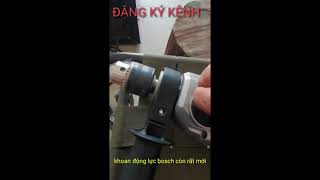 Máy khoan bosch , makita cũ đủ loại