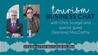 Does Desmond have the X-factor? Desmond MacCarthy - Tourism Business Chat