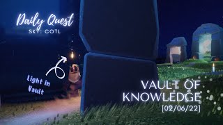 [02/06/22] Daily Quests | 📖 Vault of Knowledge 📖 | Sky: COTL