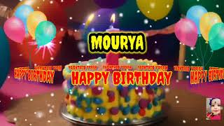 MOURYA, HAPPY BIRTHDAY SONG//Happy Birthday to You, Mourya