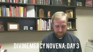 Divine Mercy Novena: Day 3