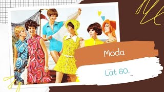 Moda Lat 60.