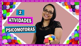 2 ATIVIDADES PSICOMOTORAS COM TAMPINHAS | Samanta Santos