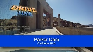 Parker Dam - California USA  - DriveTime