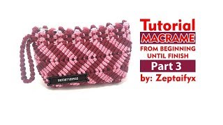 #3 How To Make Macrame Wallet Zig Zag Motives From Beginning Until Finish part 3