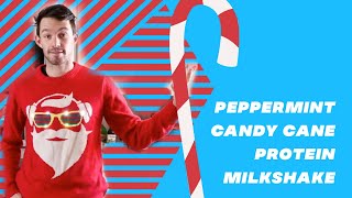 Peppermint Candy Cane Protein Milkshake // Getting into the Holiday Spirit