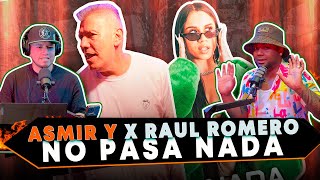 REACCION A Raúl Romero ft ‪AsmirYoung‬ - No Pasa Nada musica peru