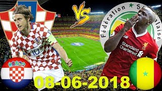 CROATIA vs SENEGAL Lineup Preview Prediction 08 Jun 2018 International Friendly [HD]