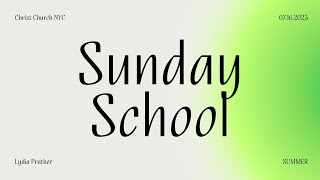 Children's Sunday School | July 16, 2023