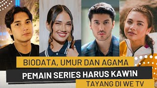 PROFIL DAN BIODATA 4 PEMAIN UTAMA WEB SERIES HARUS KAW1N