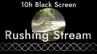 White Noise of a Rushing Stream - Nature Sleep Sounds (10 hours with dark screen)