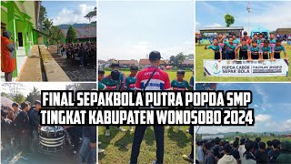 Final Sepakbola Putra POPDA SMP Tingkat Kabupaten Wonosobo Tahun 2024 |Kalibawang VS Garung|