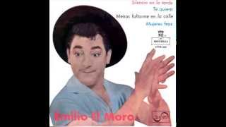 Emilio El Moro - Te quiero (Porque te quiero) -