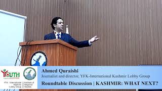 Ahmed Quraishi | Roundtable Discussion | KASHMIR: WHAT NEXT?