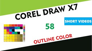 Outline Colors - Corel Draw X7/X9 - Tutorial 58 - Short Videos