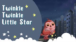 Twinkle Twinkle Little Star - Lullaby for Babies To Sleep