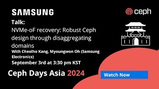 Ceph Days Asia: NVMe-oF recovery: Robust Ceph design through disaggregating domains