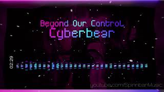 🎧  Cyberbear - Beyond Our Control ▴ Synthwave Royalty Free▴🎵