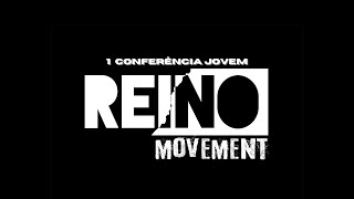 1º CONFERÊNCIA JOVEM - REINO MOVEMENT 21/07/2023