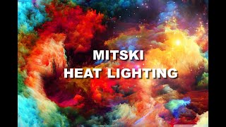 Mitski  - Heat Lightning (lyrics)