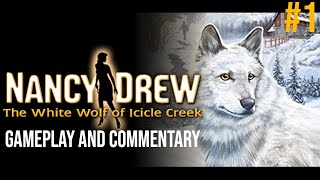 Commentary With Jack - Nancy Drew: The White Wolf of Icicle Creek (Pt. 1)