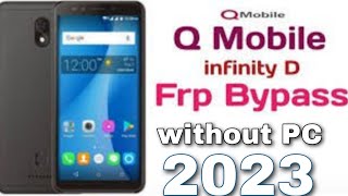 Q MOBILE INFINITY D FRP REMOVE ANDROID 8.1.0 BYPASSWITHOUT PC 2023