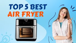 Top 5 best Air Fryer 2023 | classy check