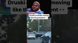 Druski on Drake moving like the president #drake #druski