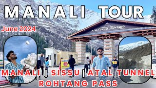 Manali Tourist Places | Rohtang Pass | Atal Tunnel Rohtang | Rohtang In June Snowfall | Monster KD